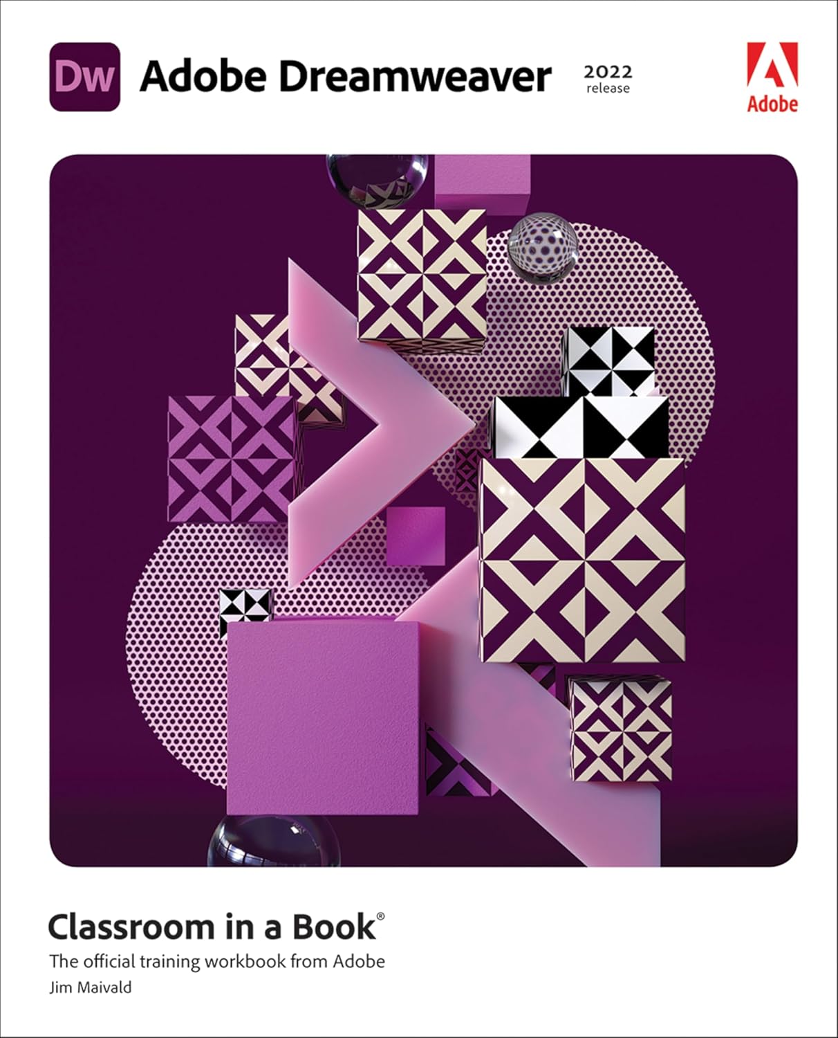 Adobe Dreamweaver CC Classroom in a Book - 2022 Release