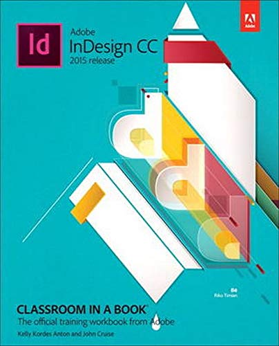 Adobe InDesign CC Classroom in a Book - 2015 Release