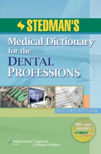 Stedman's Medical Dictionary for the Dental Professions