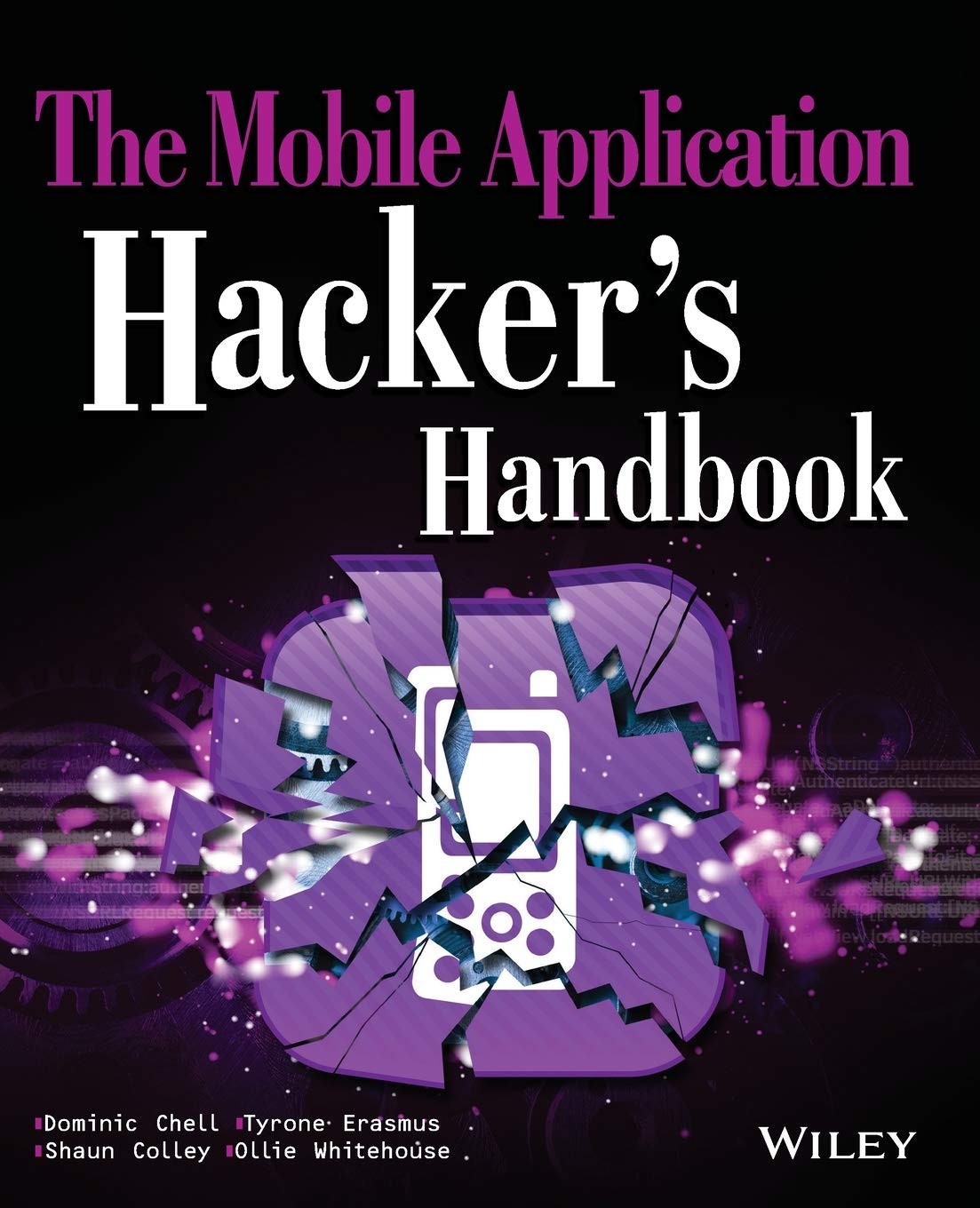 The Mobile Application Hacker's Handbook