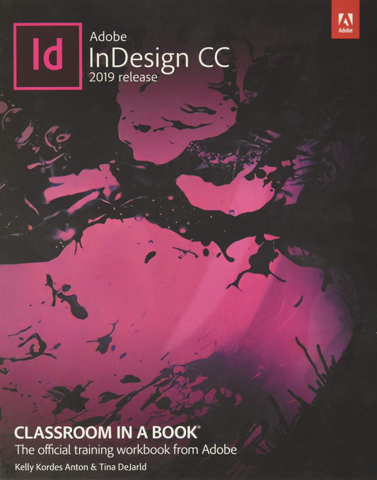Adobe InDesign CC Classroom in a Book - 2019 Release