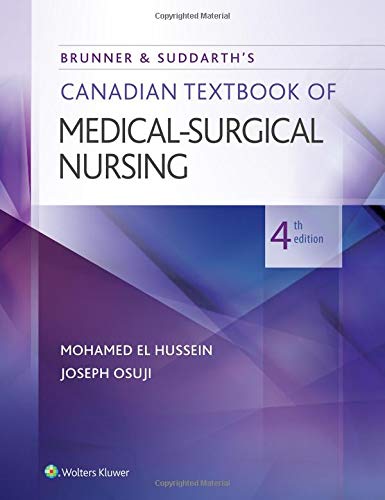 Brunner and Suddarth's Canadian Textbook of Medical-Surgical Nursing