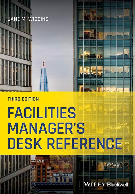 Facilities Manager's Desk Reference