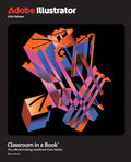 Adobe Illustrator CC Classroom in a Book