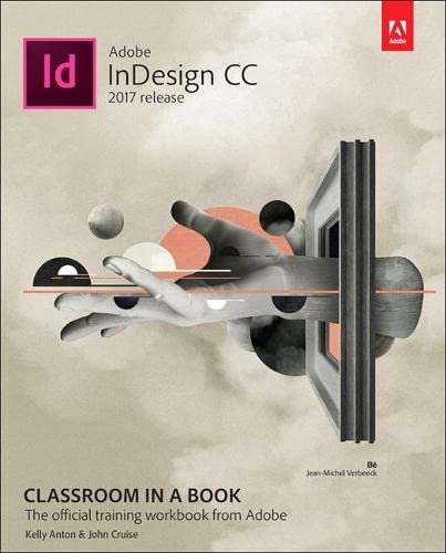 Adobe InDesign CC Classroom in a Book - 2017 Release