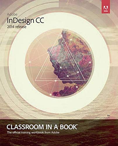 Adobe InDesign CC Classroom in a Book - 2014 Release
