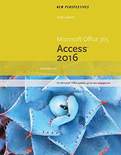 Microsoft Office 365 and Access 2016: Introductory