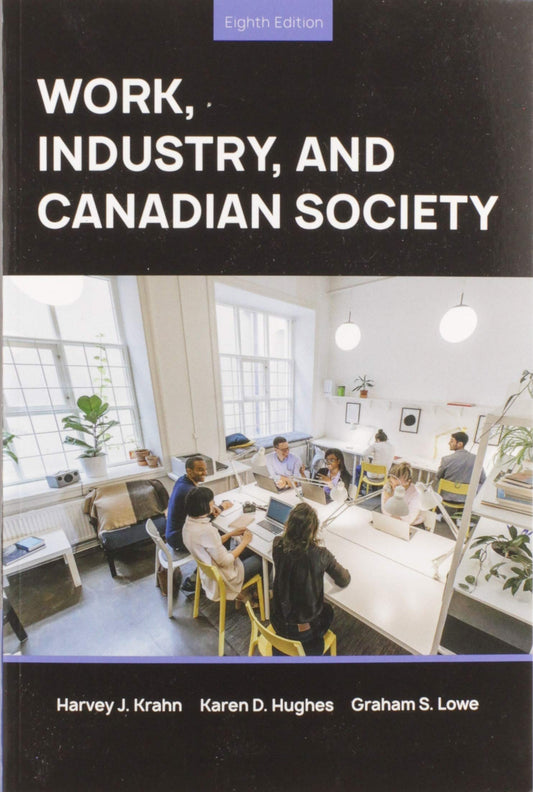 Work, Industry, and Canadian Society