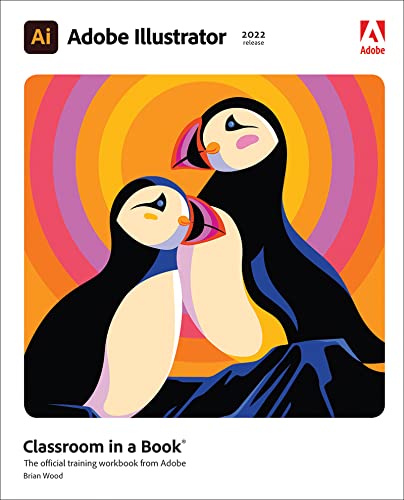 Adobe Illustrator Classroom in a Book - 2022 Release