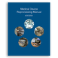 Medical Device Reprocessing Manual